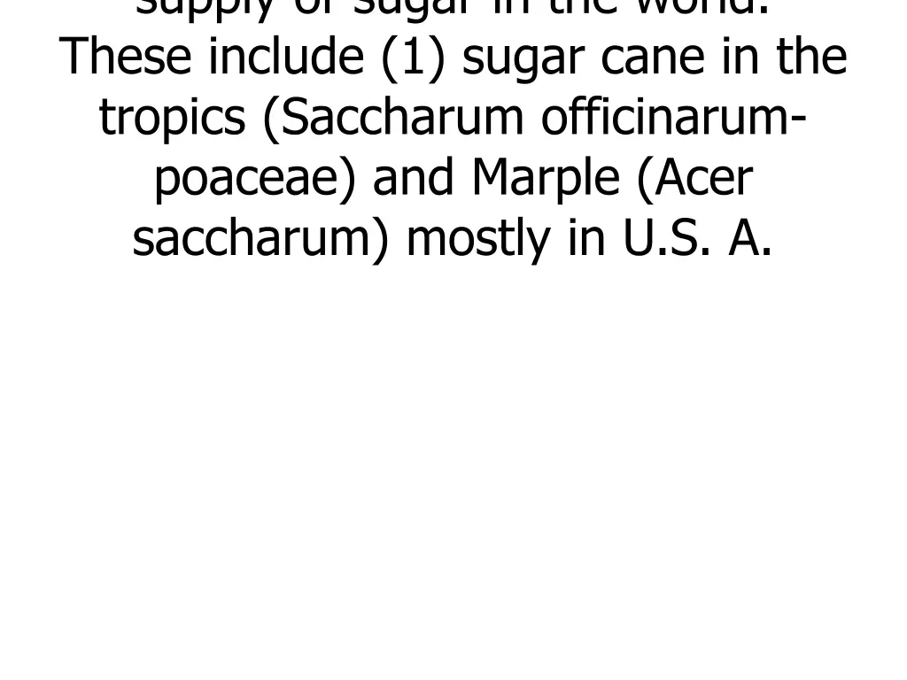 supply of sugar in the world these include