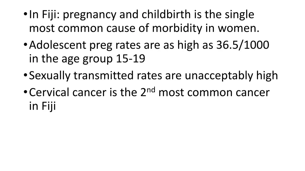 in fiji pregnancy and childbirth is the single