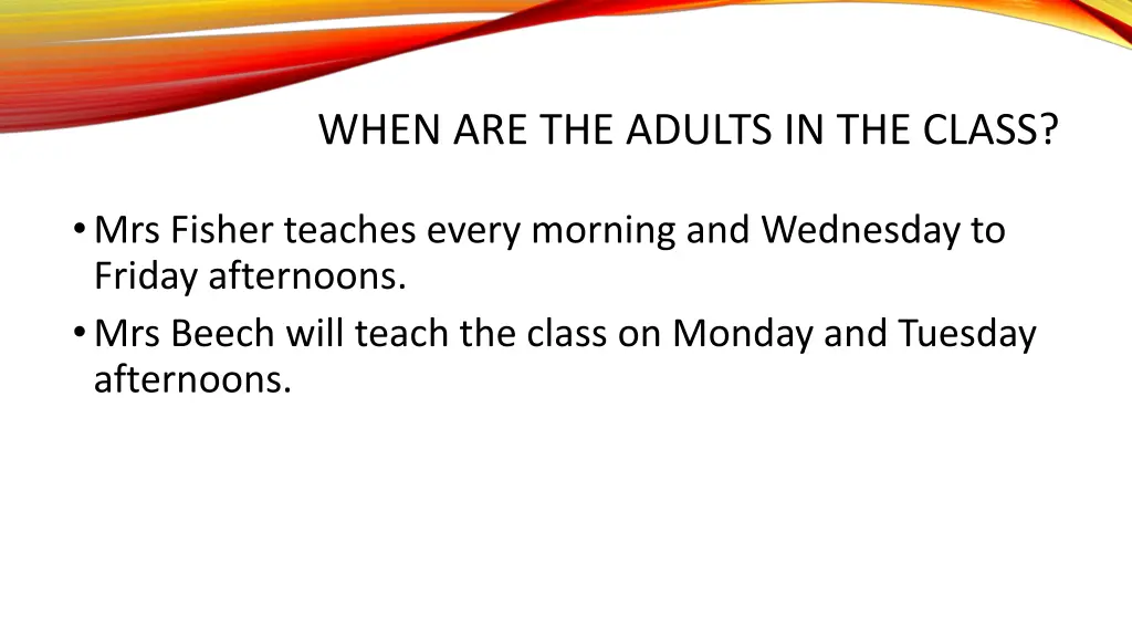 when are the adults in the class