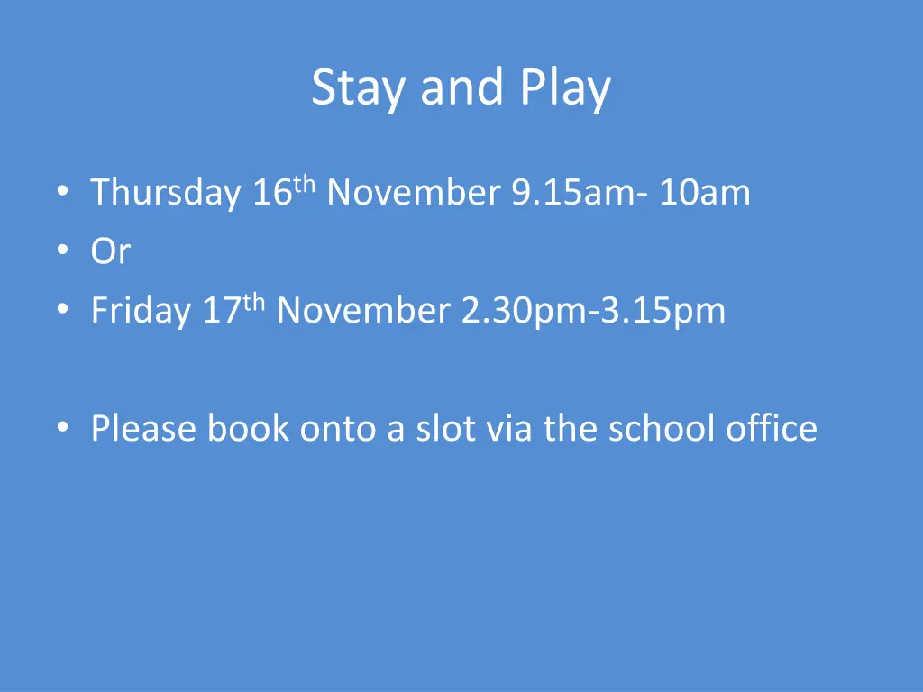 stay and play