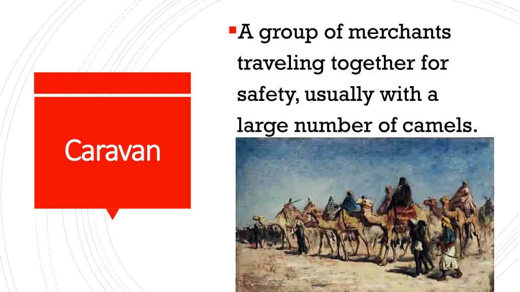 a group of merchants traveling together