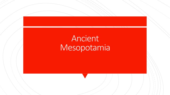 ancient mesopotamia