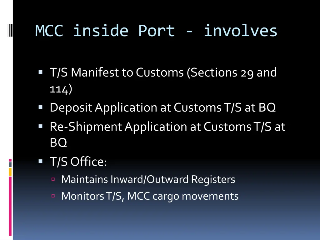 mcc inside port involves