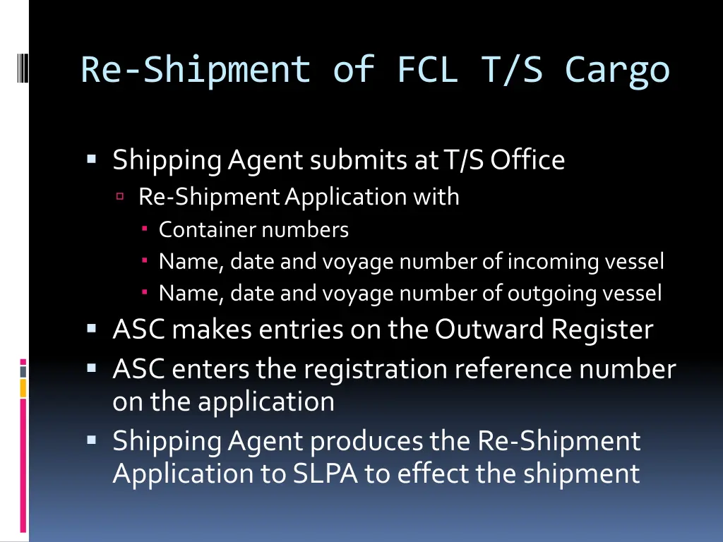 re shipment of fcl t s cargo