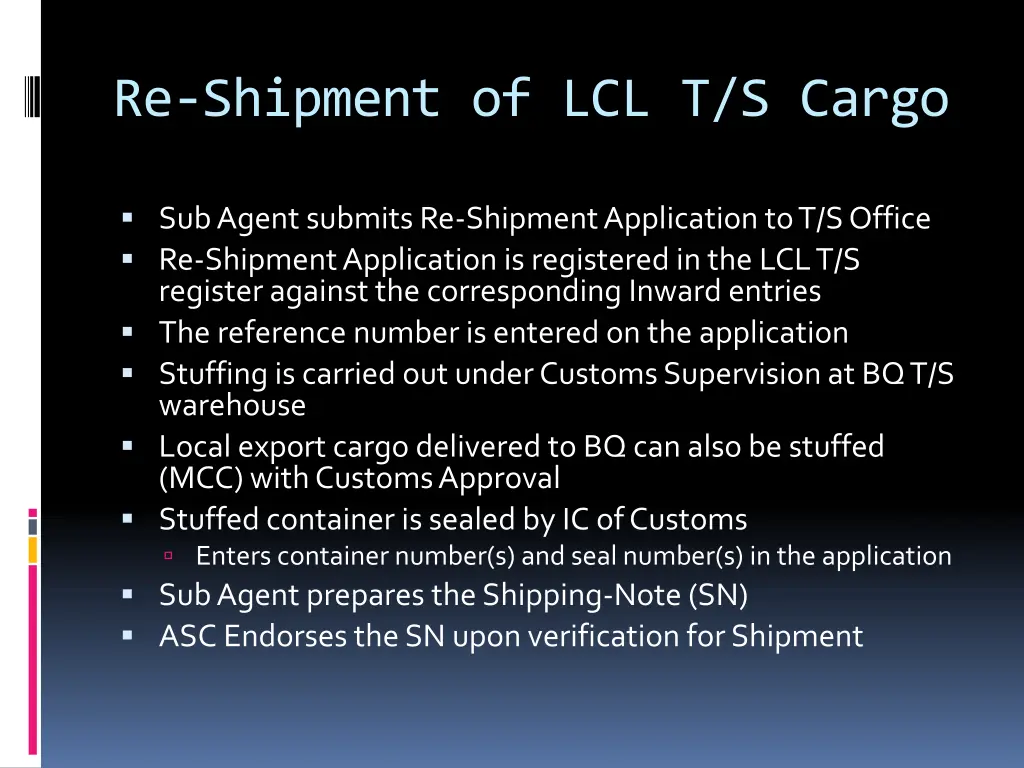 re shipment of lcl t s cargo