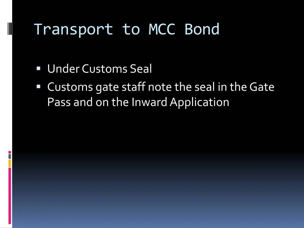 transport to mcc bond
