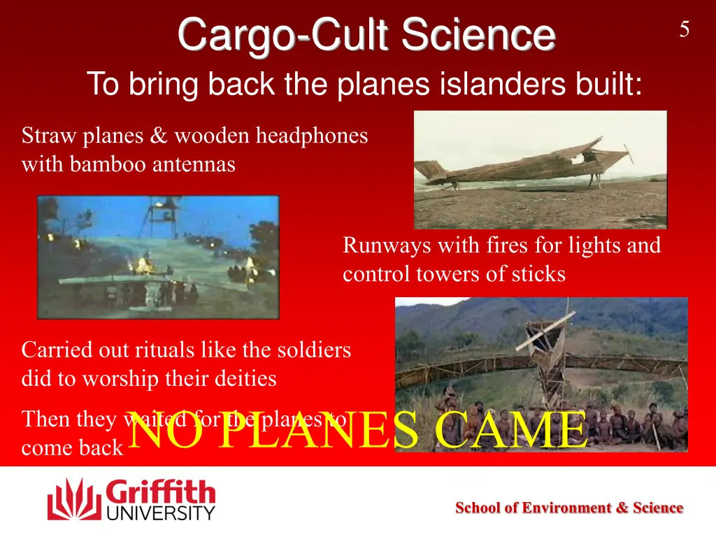 cargo cult science to bring back the planes