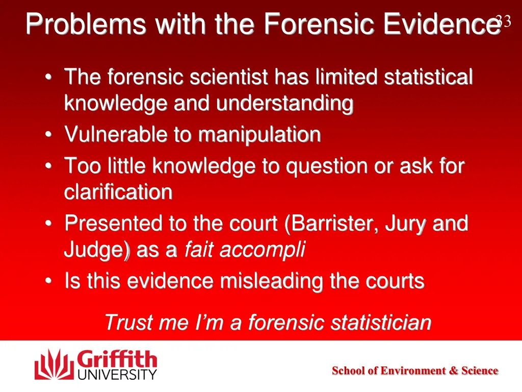 problems with the forensic evidence