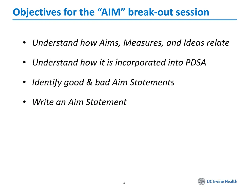 objectives for the aim break out session