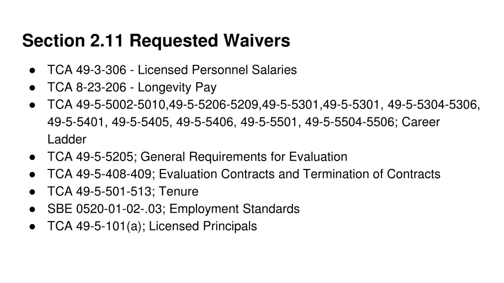section 2 11 requested waivers