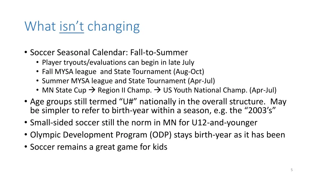 what isn t changing