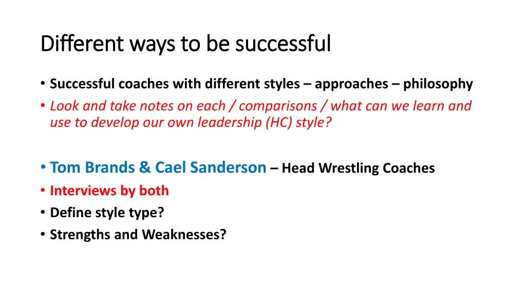 different ways to be successful different ways