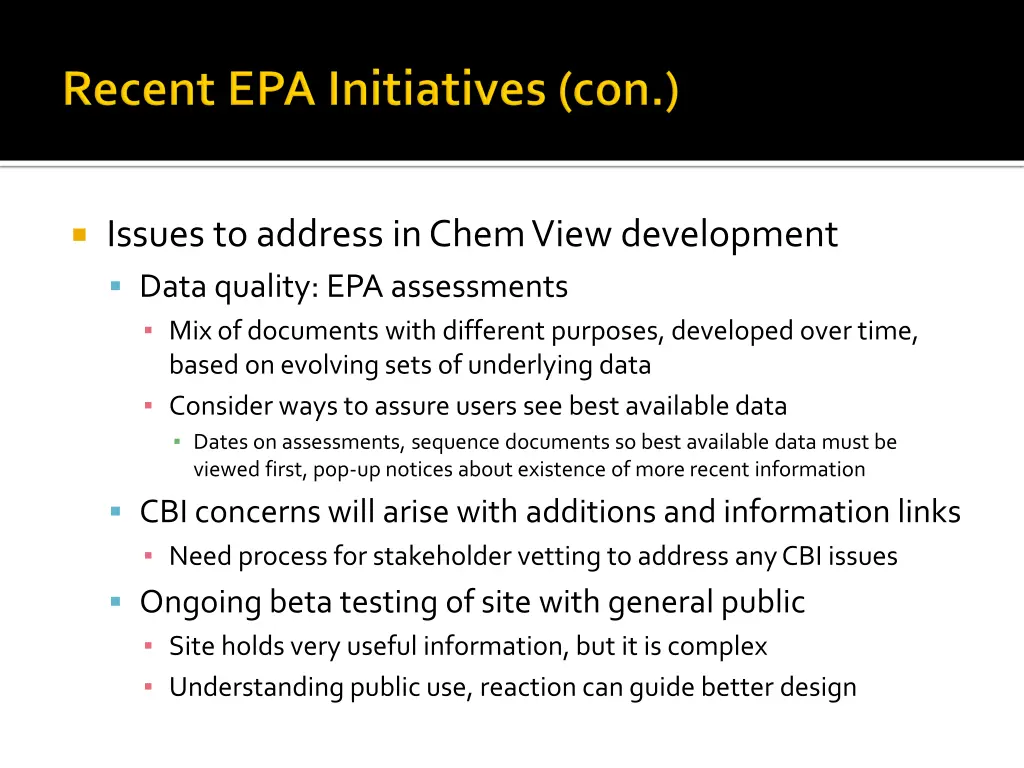 issues to address in chemview development data