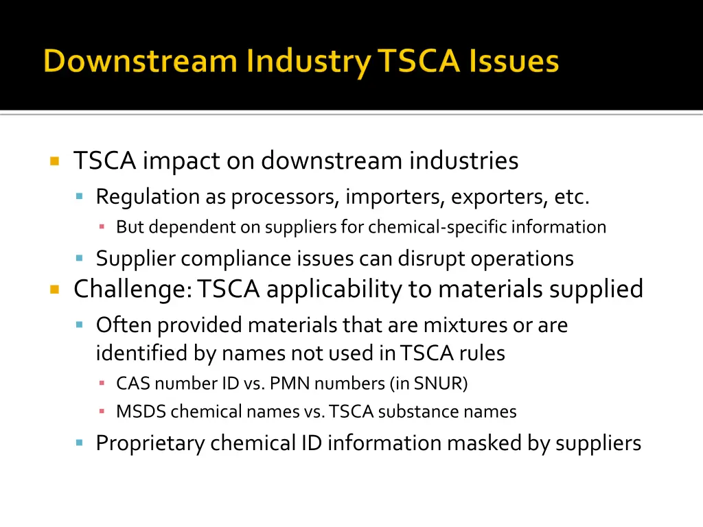tsca impact on downstream industries regulation