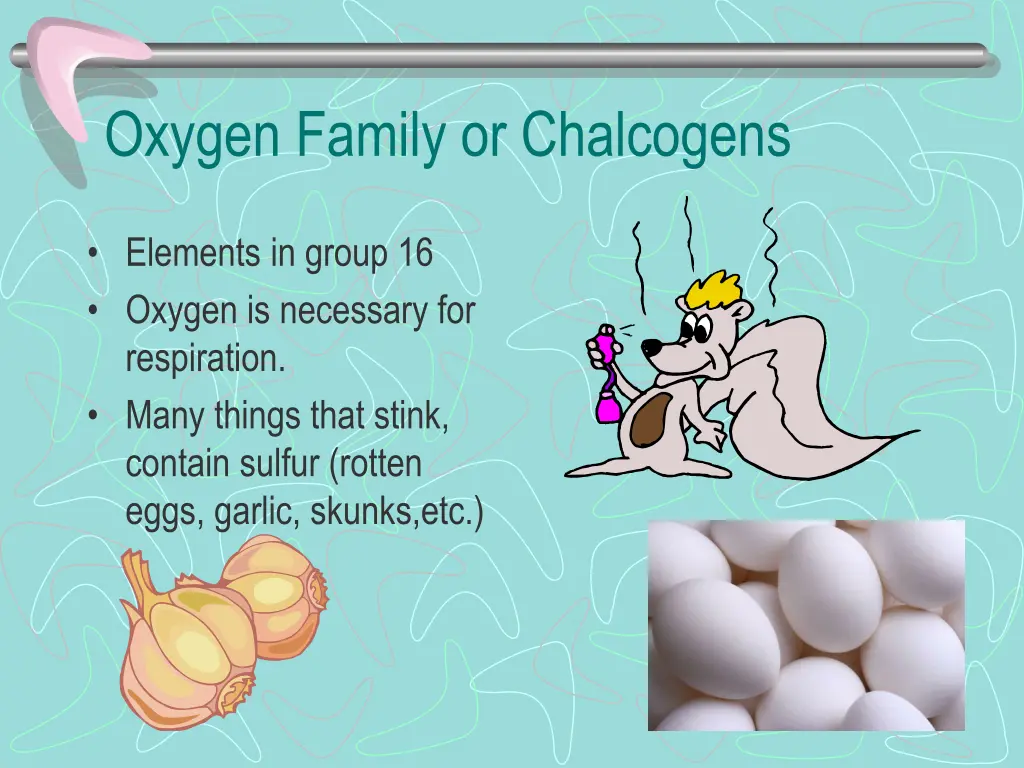 oxygen family or chalcogens