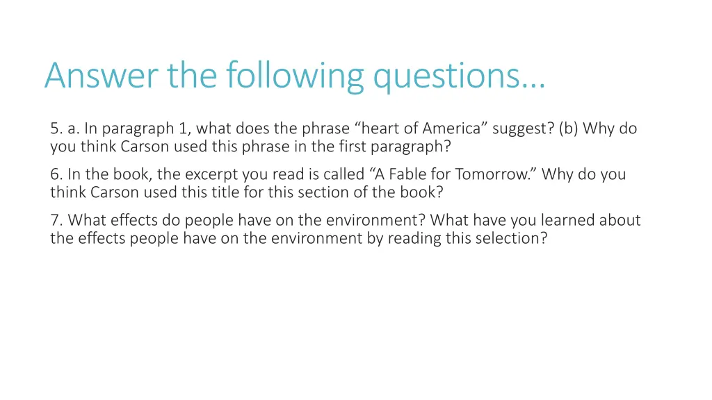 answer the following questions