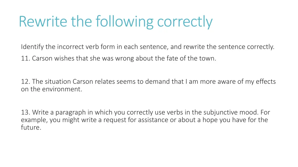 rewrite the following correctly