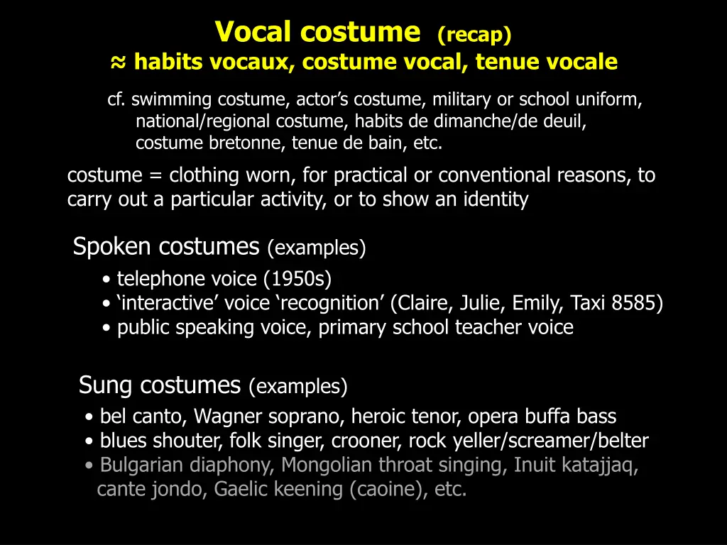 vocal costume recap habits vocaux costume vocal