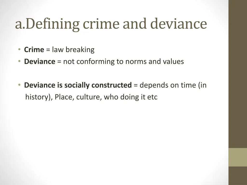 a definingcrime and deviance