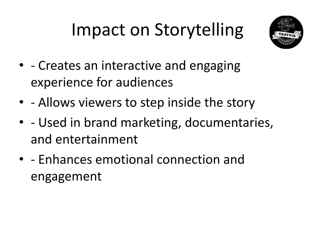 impact on storytelling