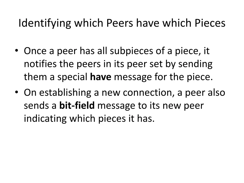 identifying which peers have which pieces