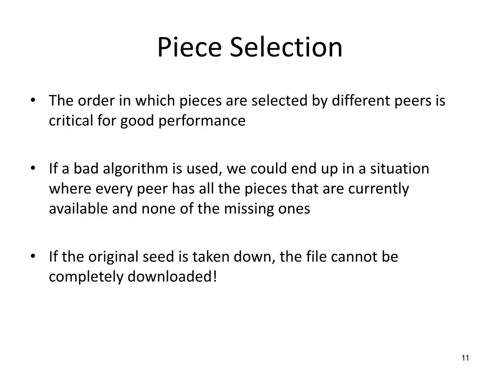 piece selection