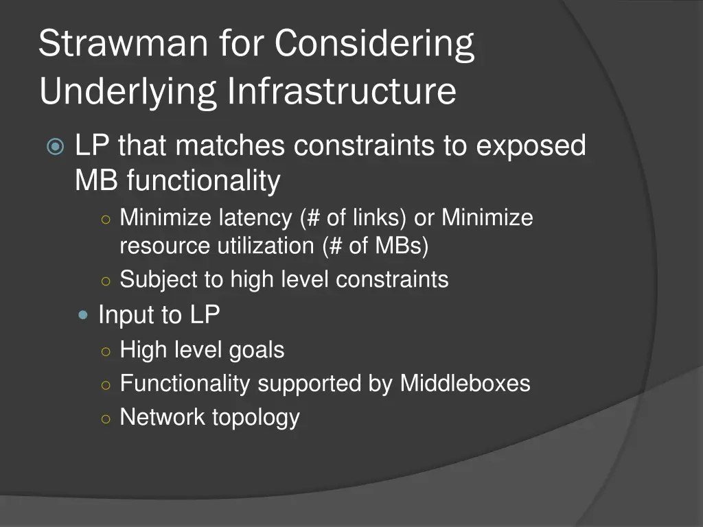 strawman for considering underlying infrastructure