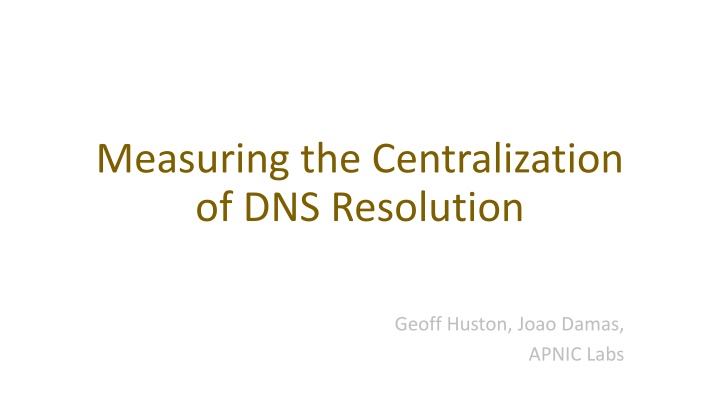 measuring the centralization of dns resolution