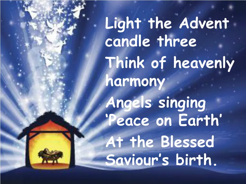 light the advent candle three think of heavenly