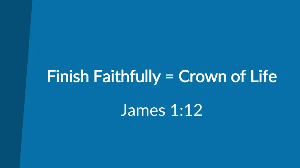 finish faithfully finish faithfully crown of life