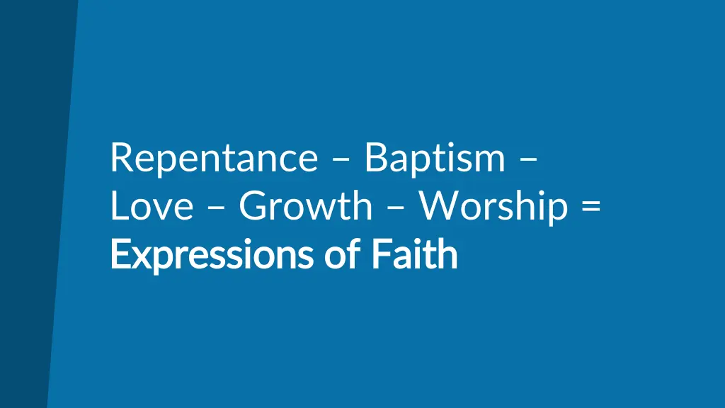 repentance baptism love growth worship