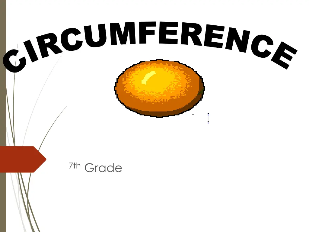 c i r c u m f e r e n c e
