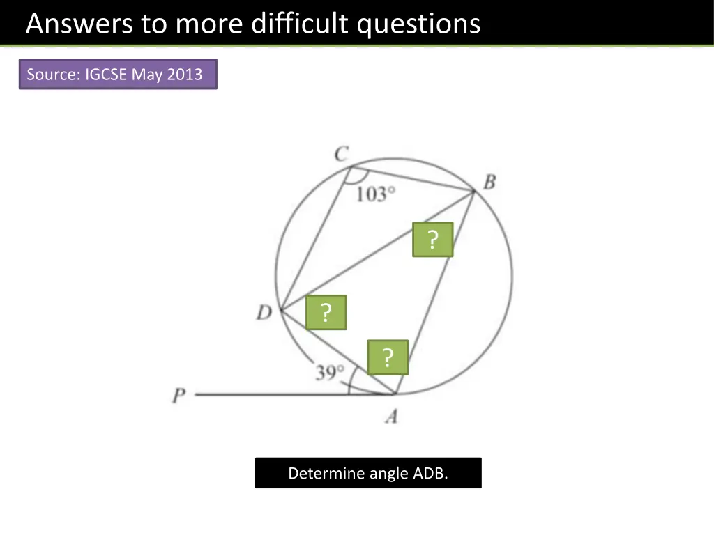 answers to more difficult questions
