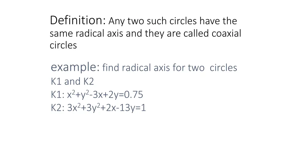 definition any two such circles have the same