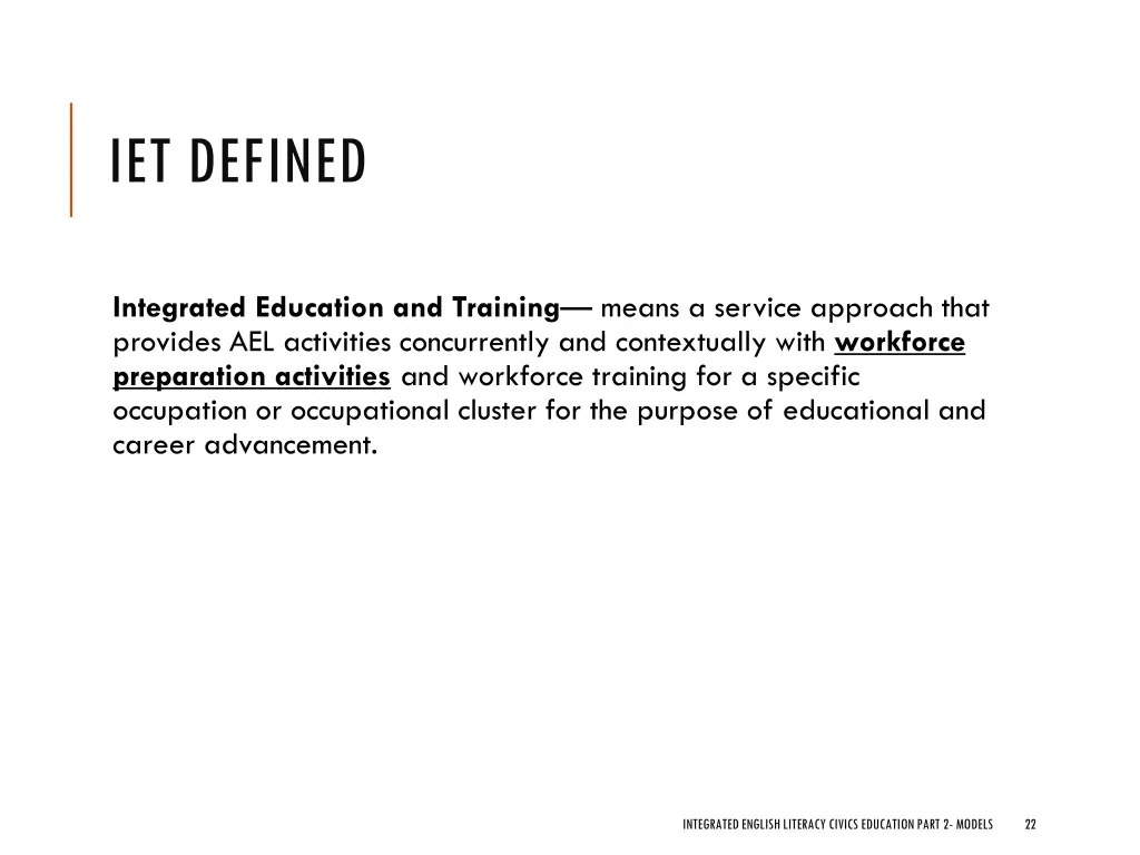 iet defined4