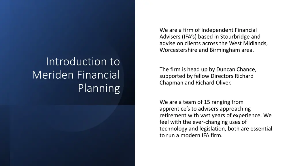 we are a firm of independent financial advisers