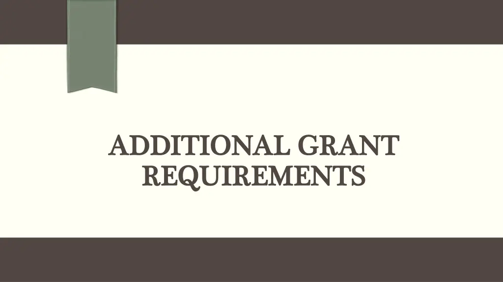 additional grant additional grant requirements