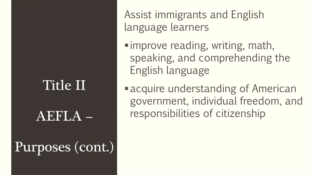 assist immigrants and english language learners