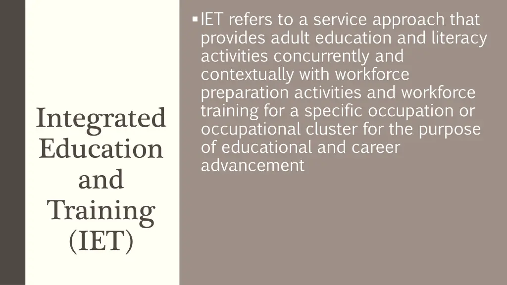 iet refers to a service approach that provides