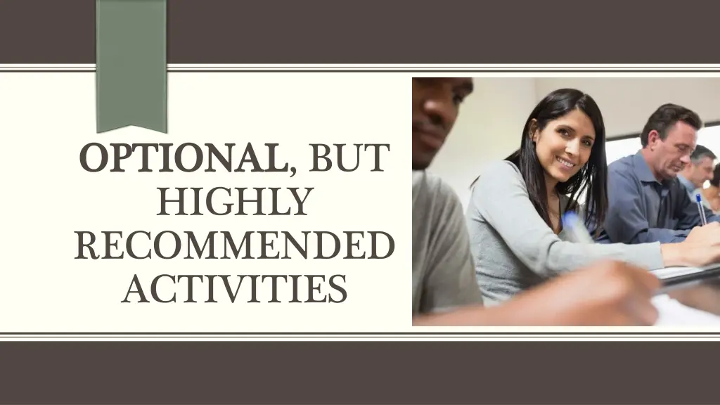 optional optional but highly recommended