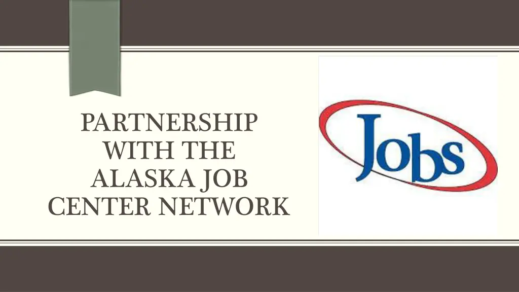 partnership with the alaska job center network