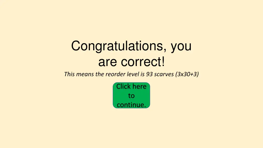congratulations you are correct this means
