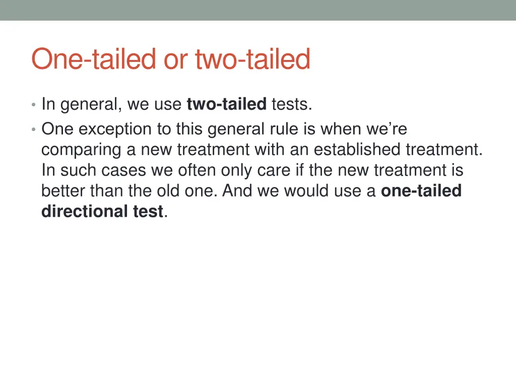 one tailed or two tailed
