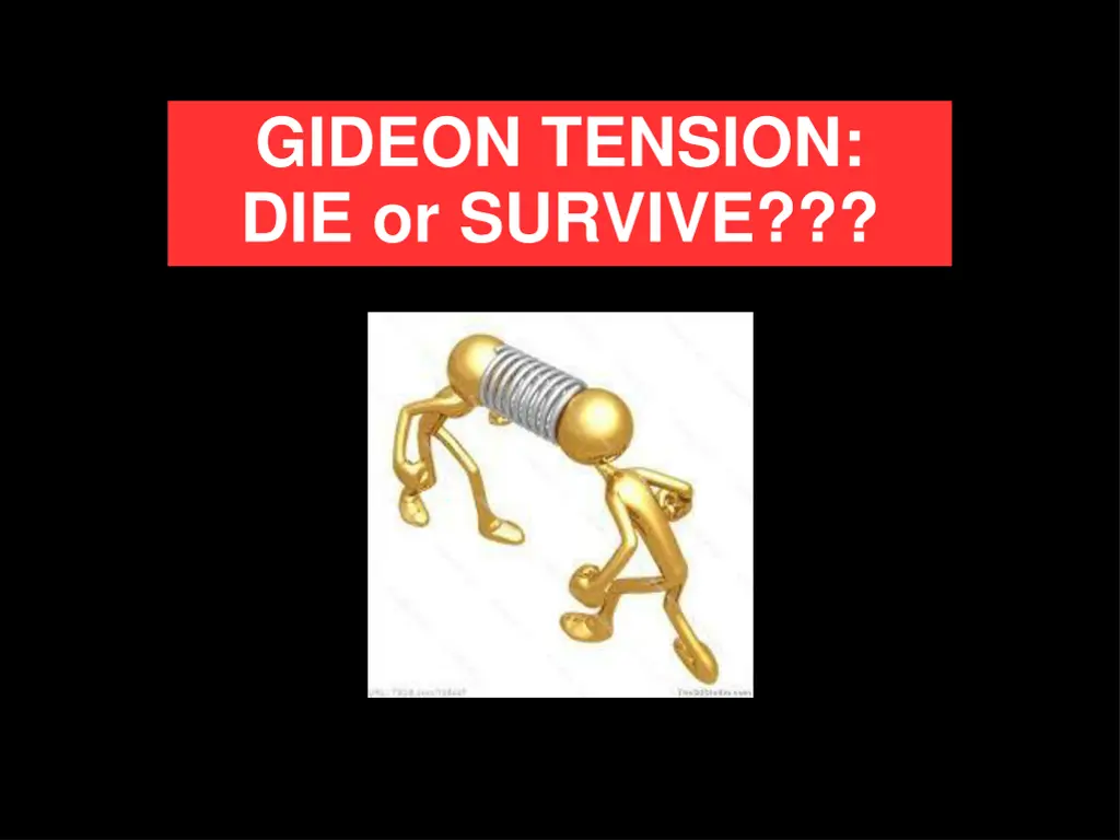 gideon tension die or survive