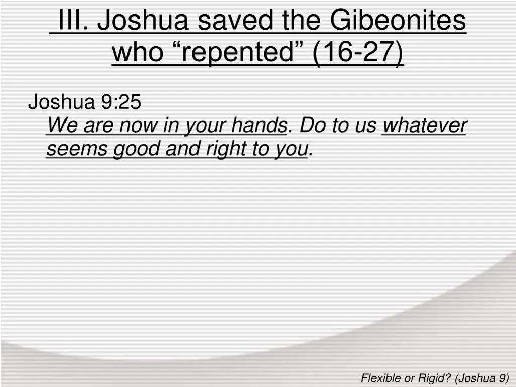 iii joshua saved the gibeonites who repented 16 27 3