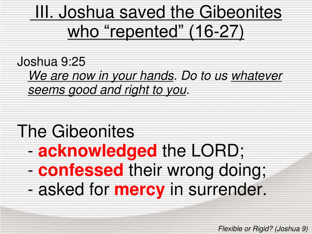 iii joshua saved the gibeonites who repented 16 27 4