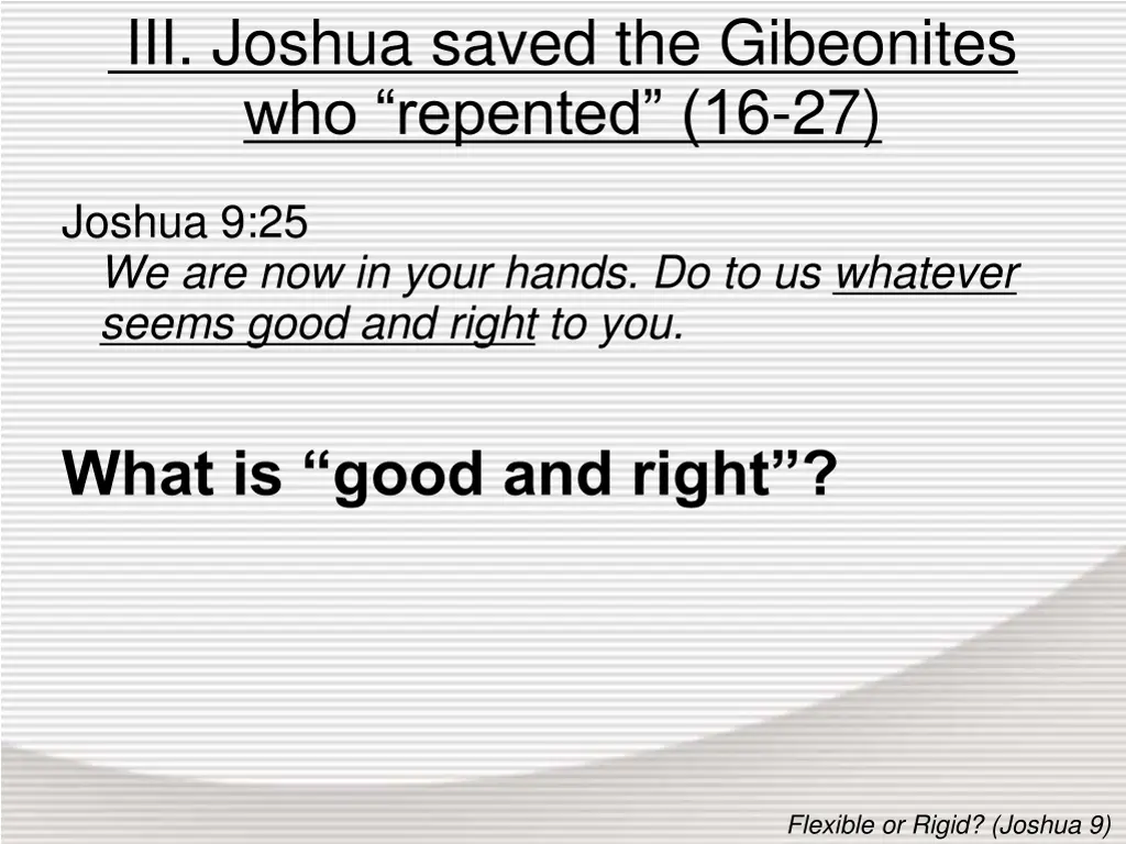 iii joshua saved the gibeonites who repented 16 27 5