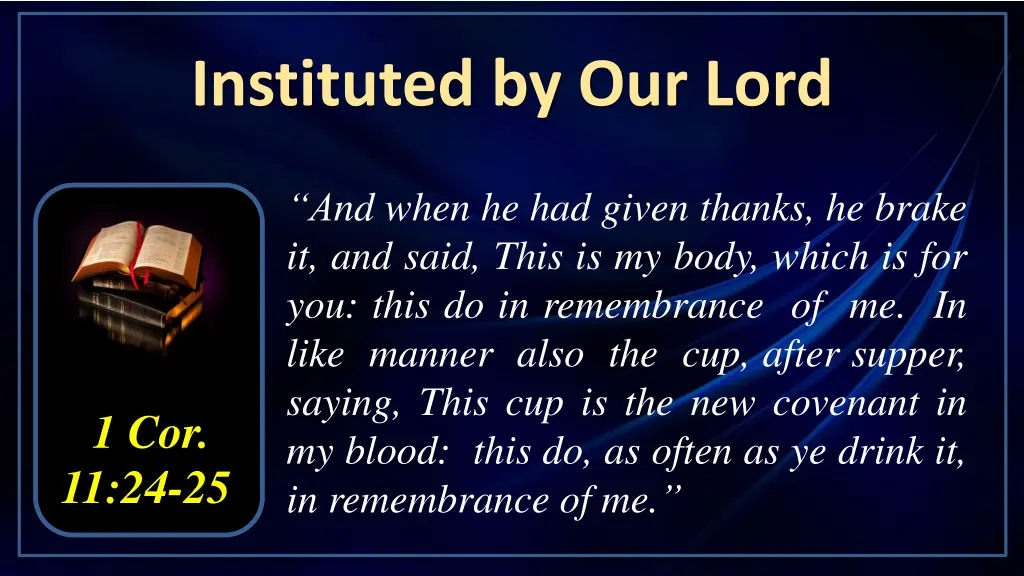 instituted by our lord