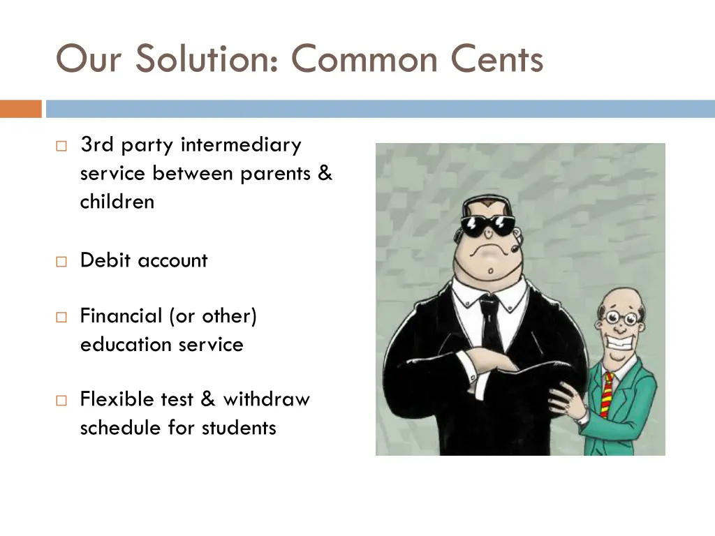 our solution common cents