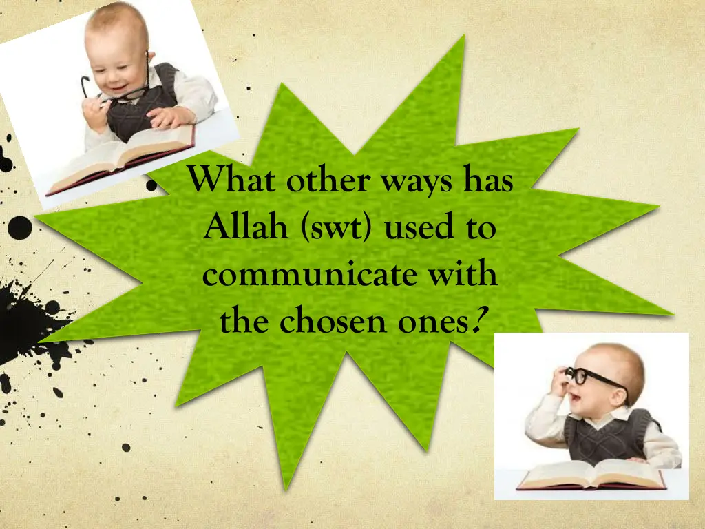 what other ways has allah swt used to communicate